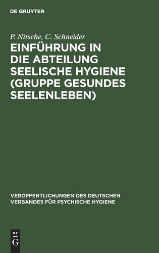 Cover image for Einfuehrung in Die Abteilung Seelische Hygiene (Gruppe Gesundes Seelenleben)