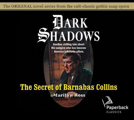 The Secret of Barnabas Collins, Volume 7