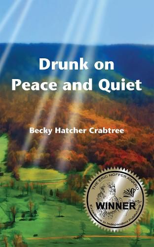 Drunk on Peace and Quiet