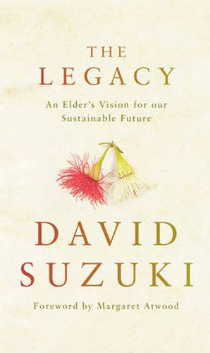 The Legacy: An elder's vision for our sustainable future