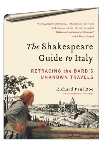 Cover image for The Shakespeare Guide to Italy: Retracing the Bard's Unknown Travels