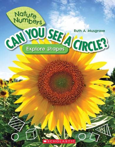 Can You See a Circle? (Nature Numbers): Explore Shapes