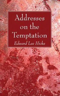 Cover image for Addresses on the Temptation