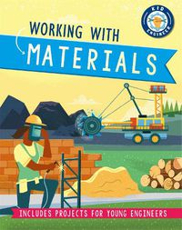 Cover image for Kid Engineer: Working with Materials