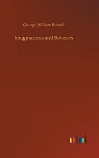 Cover image for Imaginations and Reveries