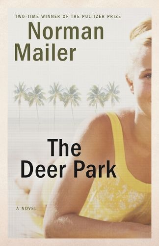 Cover image for The Deer Park: A Novel