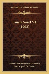 Cover image for Fausta Sorel V1 (1902)