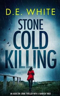 Cover image for STONE COLD KILLING an addictive crime thriller with a fiendish twist