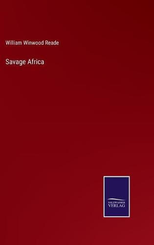 Cover image for Savage Africa