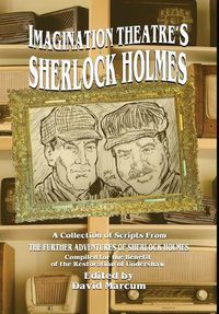 Cover image for Imagination Theatre's Sherlock Holmes