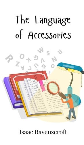 Cover image for The Language of Accessories