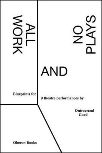 Cover image for All Work and No Plays: Blueprints for Performance