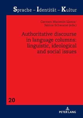 Cover image for Authoritative Discourse in Language Columns: Linguistic, Ideological and Social issues