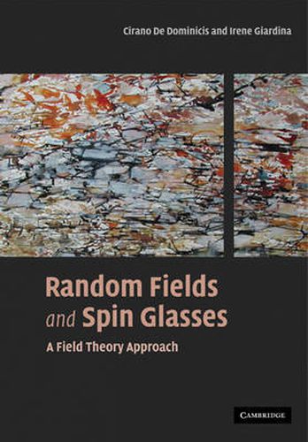 Cover image for Random Fields and Spin Glasses: A Field Theory Approach