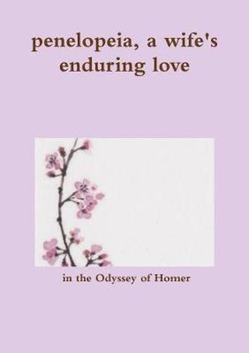Cover image for penelopeia, a wife's enduring love