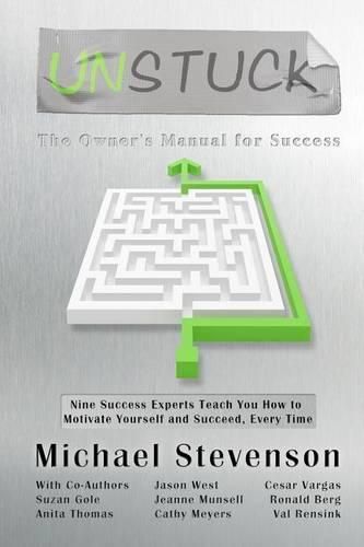 Cover image for Unstuck: The Owners Manual for Success