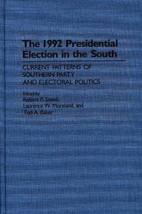 Cover image for The 1992 Presidential Election in the South