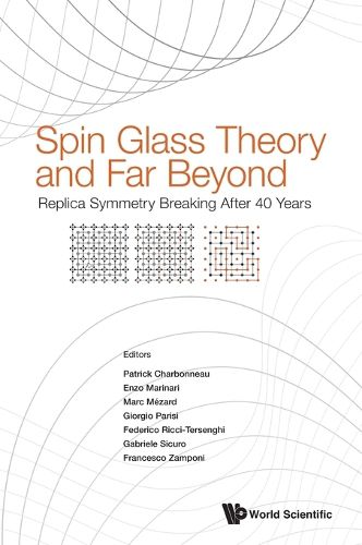 Cover image for Spin Glass Theory And Far Beyond: Replica Symmetry Breaking After 40 Years