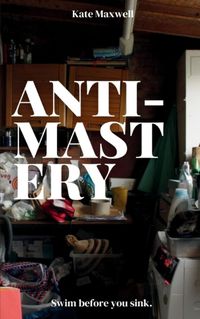 Cover image for Anti-Mastery