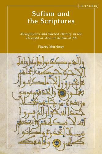 Cover image for Sufism and the Scriptures: Metaphysics and Sacred History in the Thought of 'Abd al-Karim al-Jili