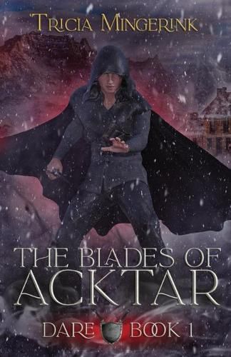 Cover image for Dare (The Blades of Acktar #1)