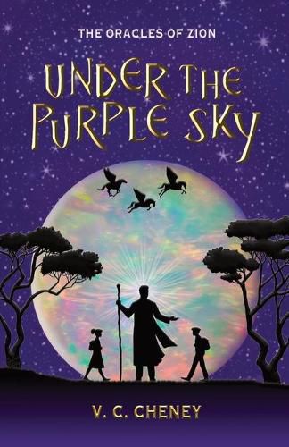 Cover image for Under the Purple Sky: The Oracles of Zion