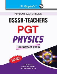 Cover image for Dsssb Teacher Pgt: Physics