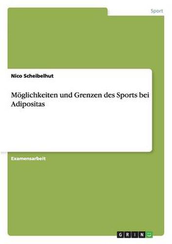 Cover image for Moeglichkeiten und Grenzen des Sports bei Adipositas