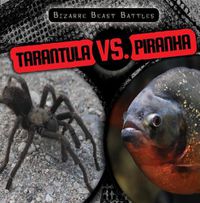 Cover image for Tarantula vs. Piranha