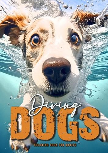 Cover image for Diving Dogs Coloring Book for Adults