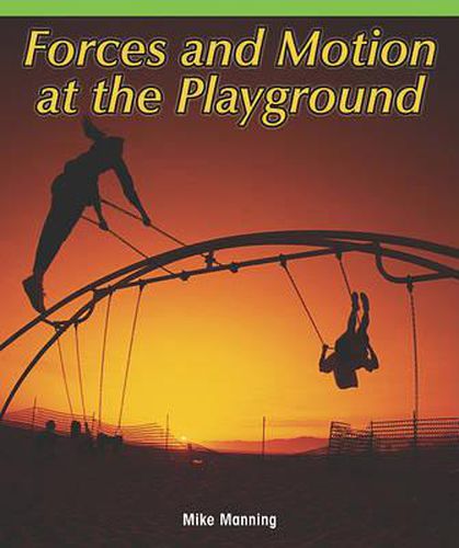 Cover image for Forces and Motion at the Playground