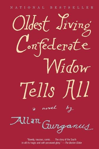 Cover image for Oldest Living Confederate Widow Tells All: A Novel