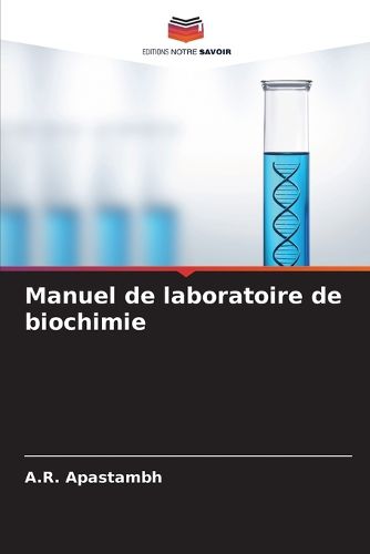 Cover image for Manuel de laboratoire de biochimie