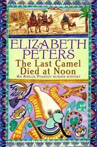 Cover image for The Last Camel Died at Noon