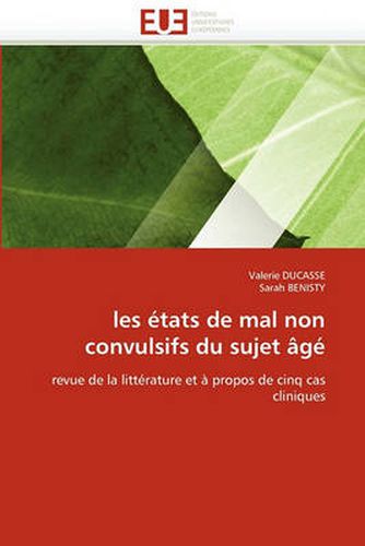 Cover image for Les Etats de Mal Non Convulsifs Du Sujet Age