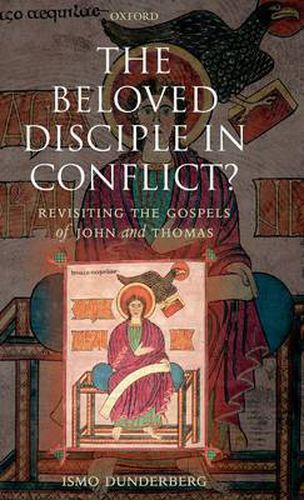 Cover image for The Beloved Disciple in Conflict?: Revisiting the Gospels of John and Thomas