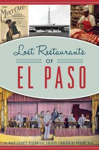 Cover image for Lost Restaurants of El Paso