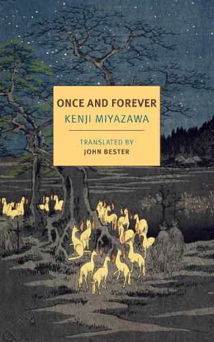 Cover image for Once And Forever: The Tales of Kenji Miyazawa