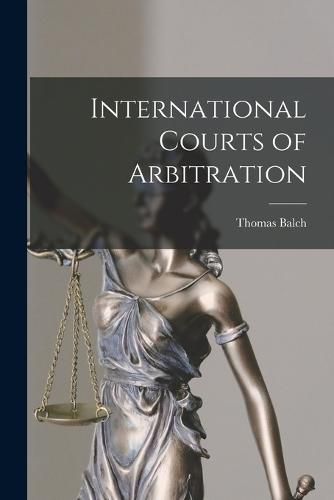 International Courts of Arbitration