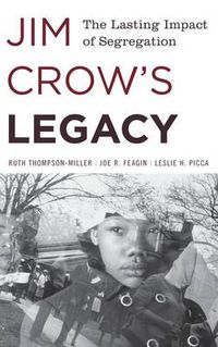 Cover image for Jim Crow's Legacy: The Lasting Impact of Segregation