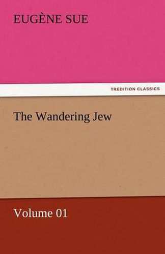 Cover image for The Wandering Jew - Volume 01