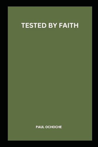 Cover image for Tested by Faith