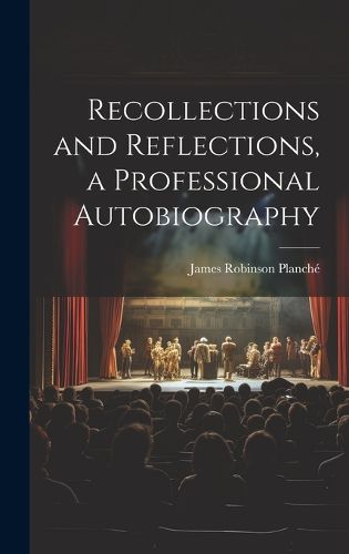 Cover image for Recollections and Reflections, a Professional Autobiography