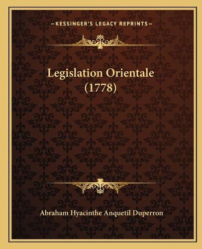 Cover image for Legislation Orientale (1778)