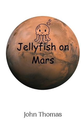 Cover image for Jellyfish on Mars