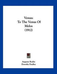 Cover image for Venus: To the Venus of Melos (1912)