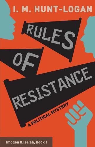 Cover image for Rules of Resistance: A Political Mystery