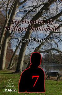 Cover image for Les enquetes de Philippe Montebello (7): Intolerance