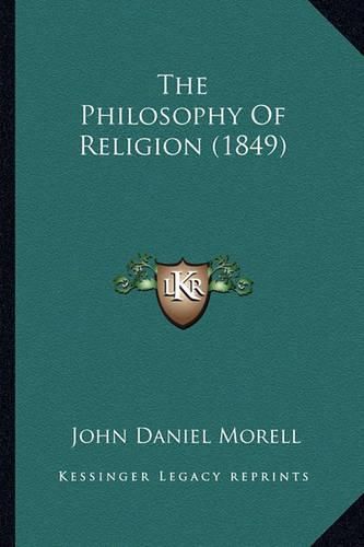 The Philosophy of Religion (1849)