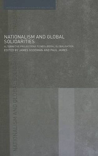 Cover image for Nationalism and Global Solidarities: Alternative Projections to Neoliberal Globalisation